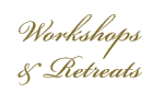 Workshops & Retreats